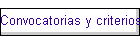 Convocatorias y criterios