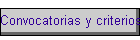Convocatorias y criterios